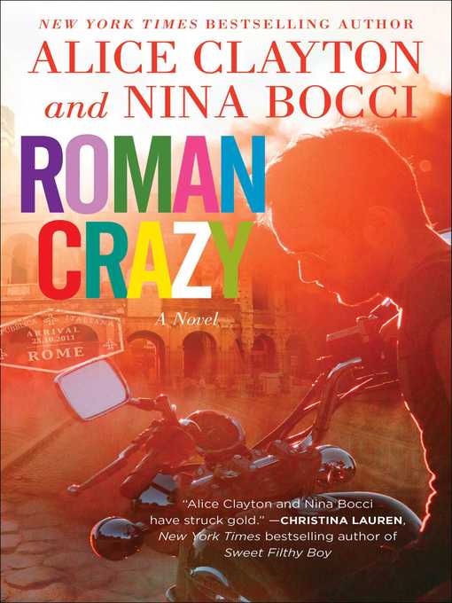 Title details for Roman Crazy by Alice Clayton - Available